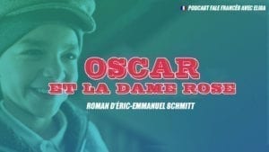 Oscar et la dame rose